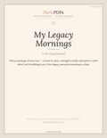 My Legacy Mornings 30-Day Journal Her Edition cover