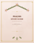 Psalms: A Woman's Study Guide — Chapter-by-Chapter Devotional Journal